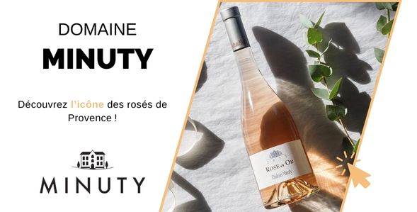 Les vins rosé de Provence du château Minuty