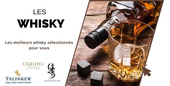 Les meilleurs Whisky